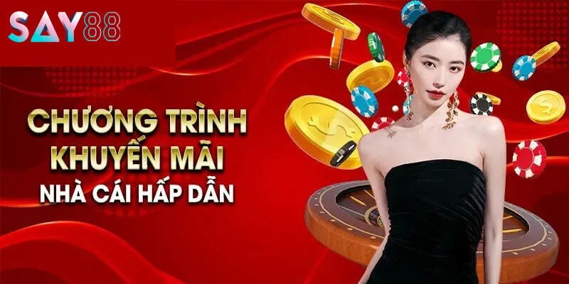 Danh sách các chương trình đặc biệt chỉ có tại Say88
